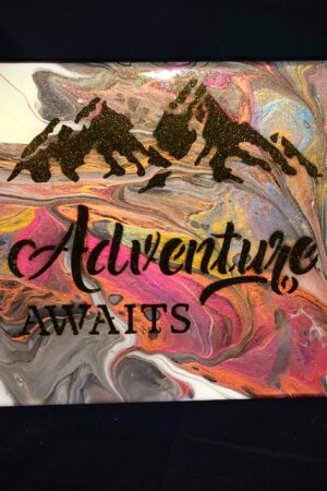 "Adventure Awaits"